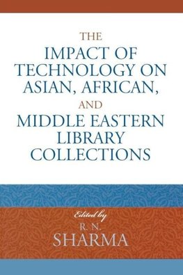 Impact of Technology on Asian, African, and Middle Eastern Library Collections