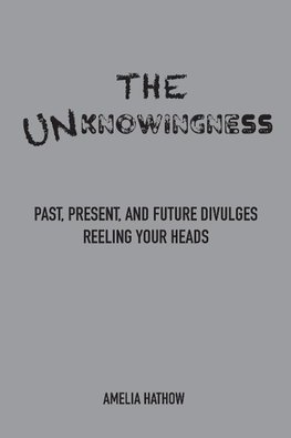 The Unknowingness