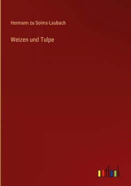 Weizen und Tulpe