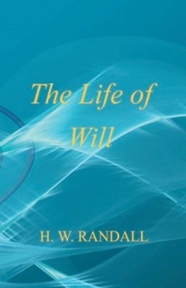 The Life of Will