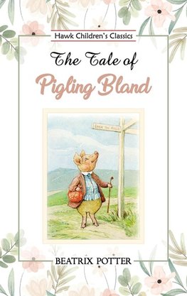 The Tale of Pigling Bland