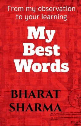 My best words