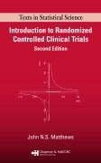 Matthews, J: Introduction to Randomized Controlled Clinical