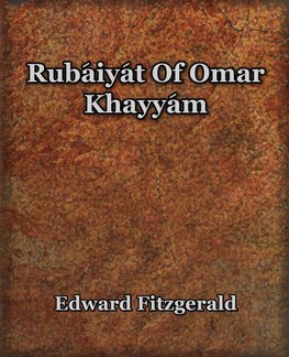 Rubaiyat of Omar Khayyam (1899)