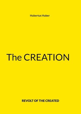 The CREATION