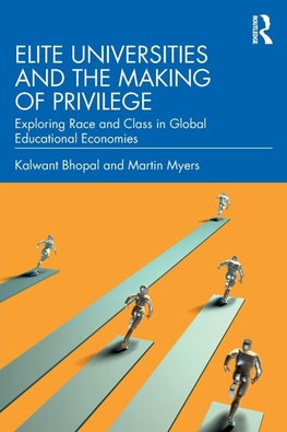 Elite Universities and the Making of Privilege