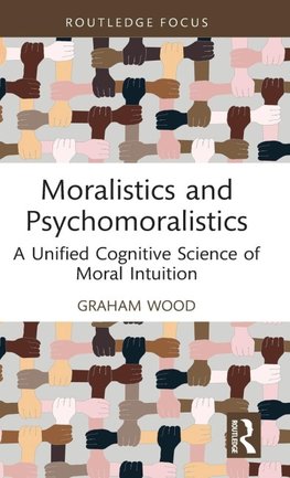 Moralistics and Psychomoralistics