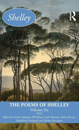 The Poems of Shelley: Volume 6