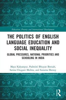 The Politics of English Language Education and Social Inequality