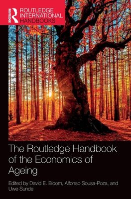 The Routledge Handbook of the Economics of Ageing