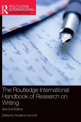 The Routledge International Handbook of Research on Writing