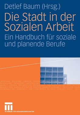 Die Stadt in der Sozialen Arbeit