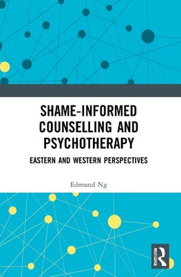 Shame-informed Counselling and Psychotherapy