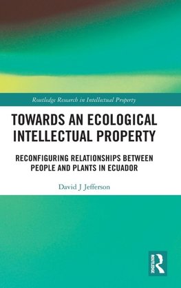 Towards an Ecological Intellectual Property