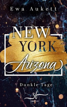 New York ¿ Arizona: Dunkle Tage