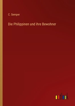 Die Philippinen und ihre Bewohner