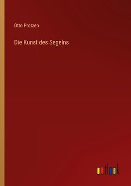 Die Kunst des Segelns