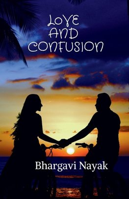 Love and confusion