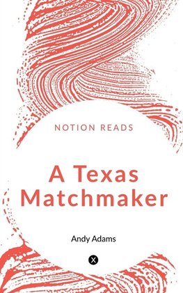 A TEXAS MATCHMAKER