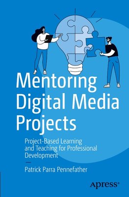 Mentoring Digital Media Projects