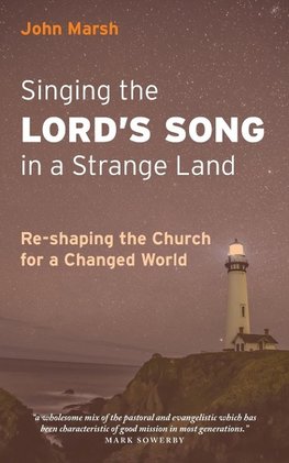 Singing the Lord's Song in a Strange Land