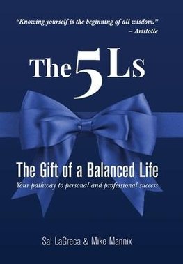 The 5Ls The Gift of a Balanced Life