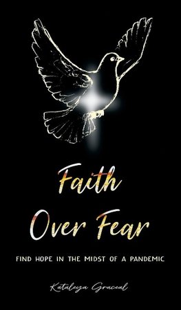 Faith Over Fear