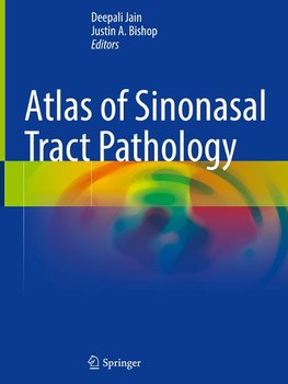 Atlas of Sinonasal Tract Pathology