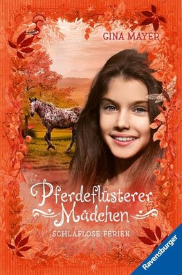 Pferdeflüsterer-Mädchen, Band 6: Schlaflose Ferien