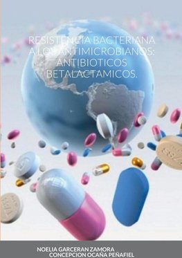 RESISTENCIA BACTERIANA A LOS ANTIMICROBIANOS