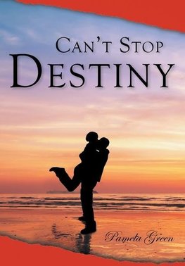 Can't Stop Destiny