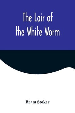 The Lair of the White Worm