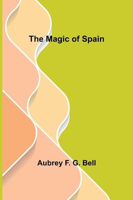 The Magic of Spain