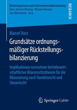 Grundsätze ordnungsmäßiger Rückstellungsbilanzierung