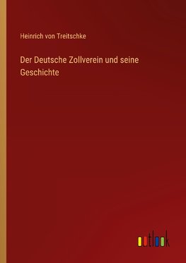 Der Deutsche Zollverein und seine Geschichte