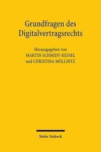 Grundfragen des Digitalvertragsrechts