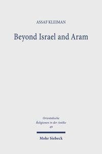 Beyond Israel and Aram