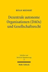 Dezentrale autonome Organisationen (DAOs) und Gesellschaftsrecht