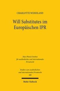 Will Substitutes im Europäischen IPR