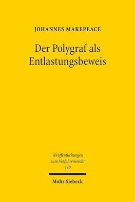 Der Polygraf als Entlastungsbeweis