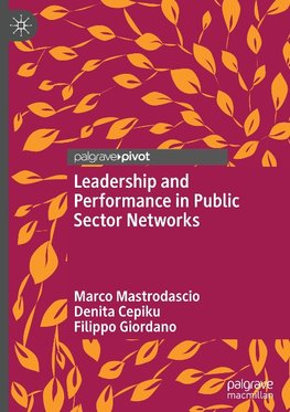 Leadership and Performance in Public Sector Networks