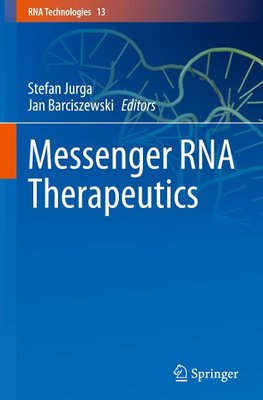 Messenger RNA Therapeutics