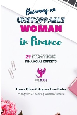 Becoming an Unstoppable  Woman in Finance