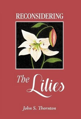 Reconsidering the Lilies