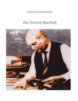 Der Eimert-Nachlaß