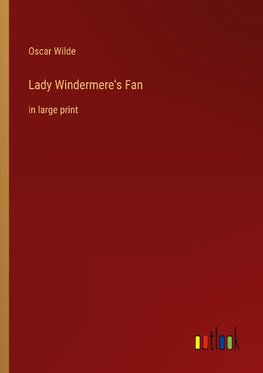 Lady Windermere's Fan