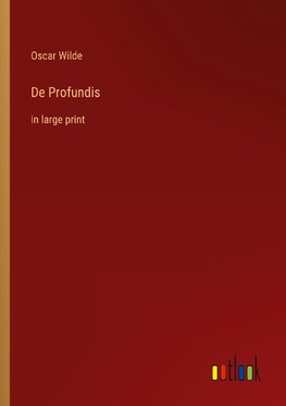 De Profundis