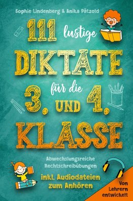 111 lustige Diktate für die 3. und 4. Klasse