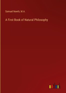 A First Book of Natural Philosophy