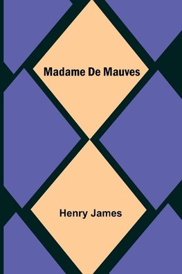 Madame De Mauves